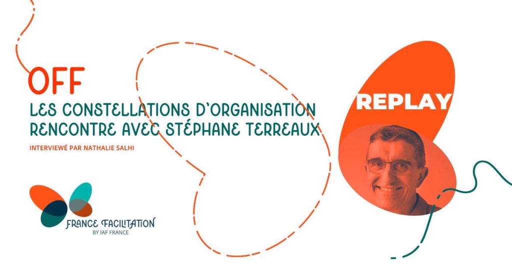 Replay | OFF Les Constellations d’organisation