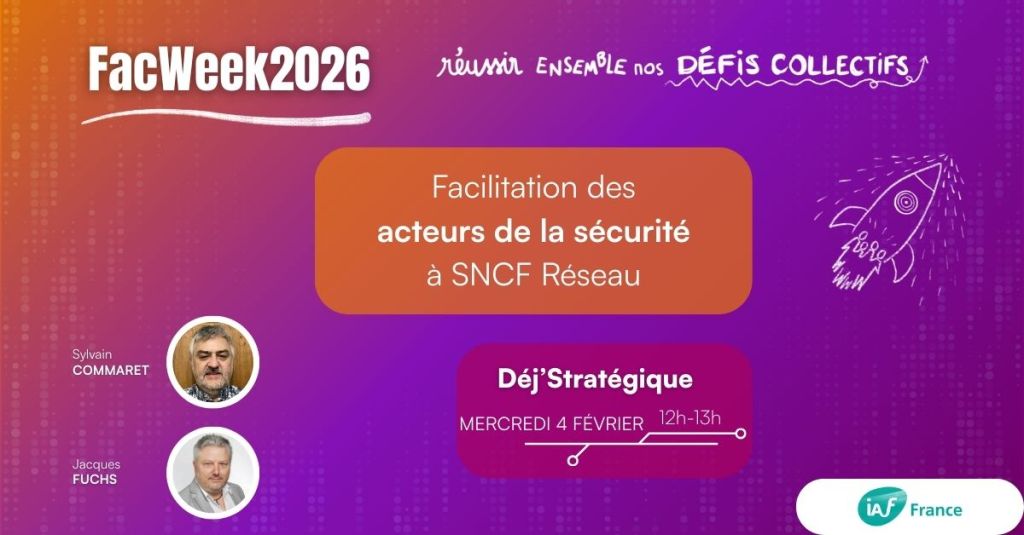 Dej’Stratégique : l’importance de la facilitation pour SNCF Réseau avec Sylvain Commaret