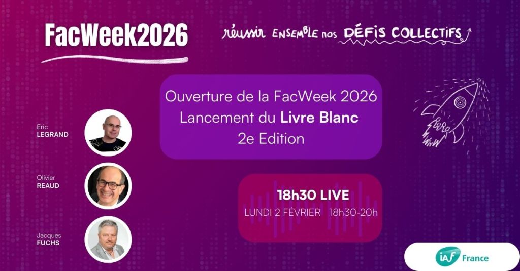 18H30 LIVE : Ouverture de la FacWeek 2026 et lancement du Livre Blanc 2e&nbsp;Edition